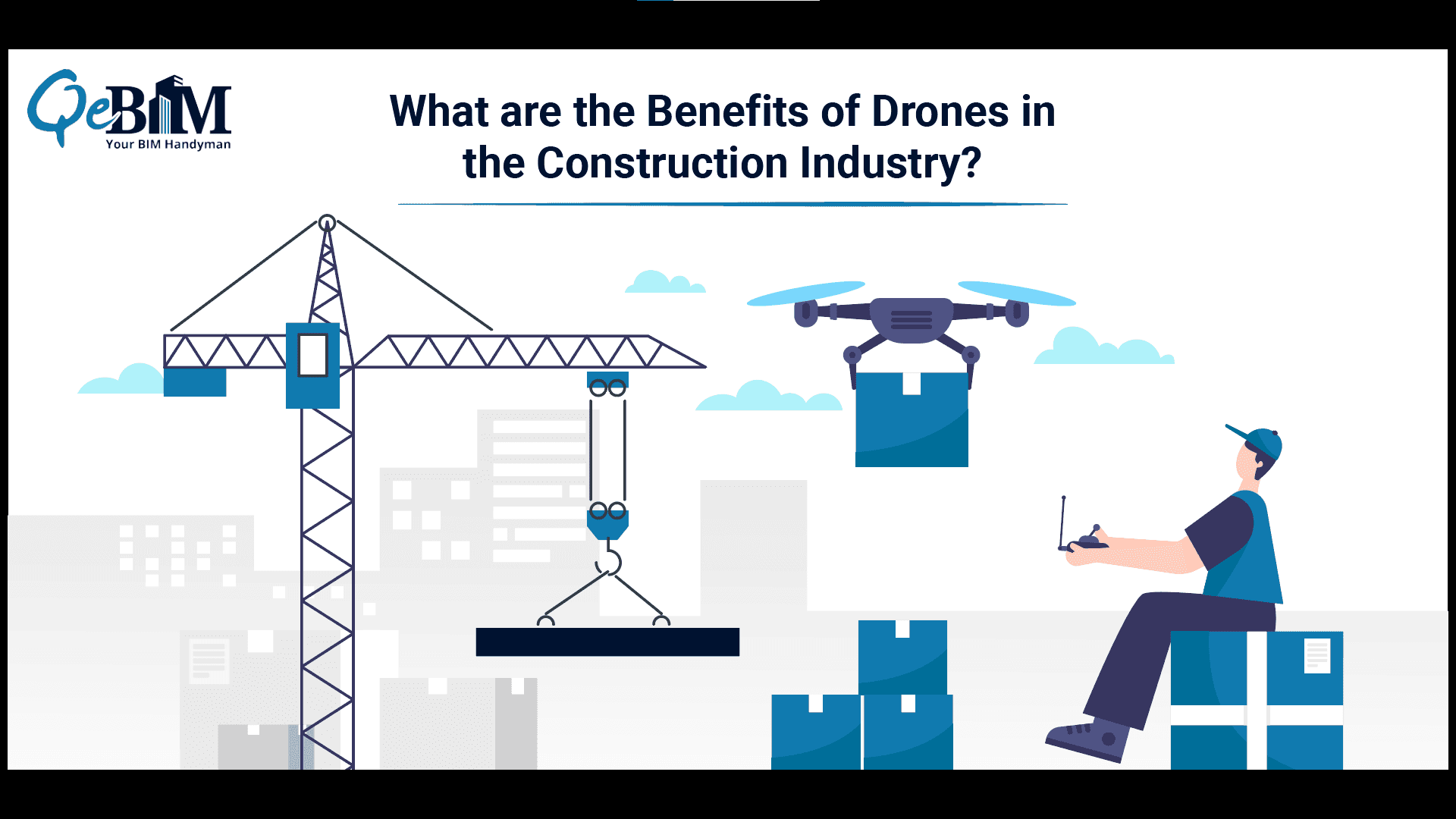 What are the Benefits of Drones in the Construction Industry?