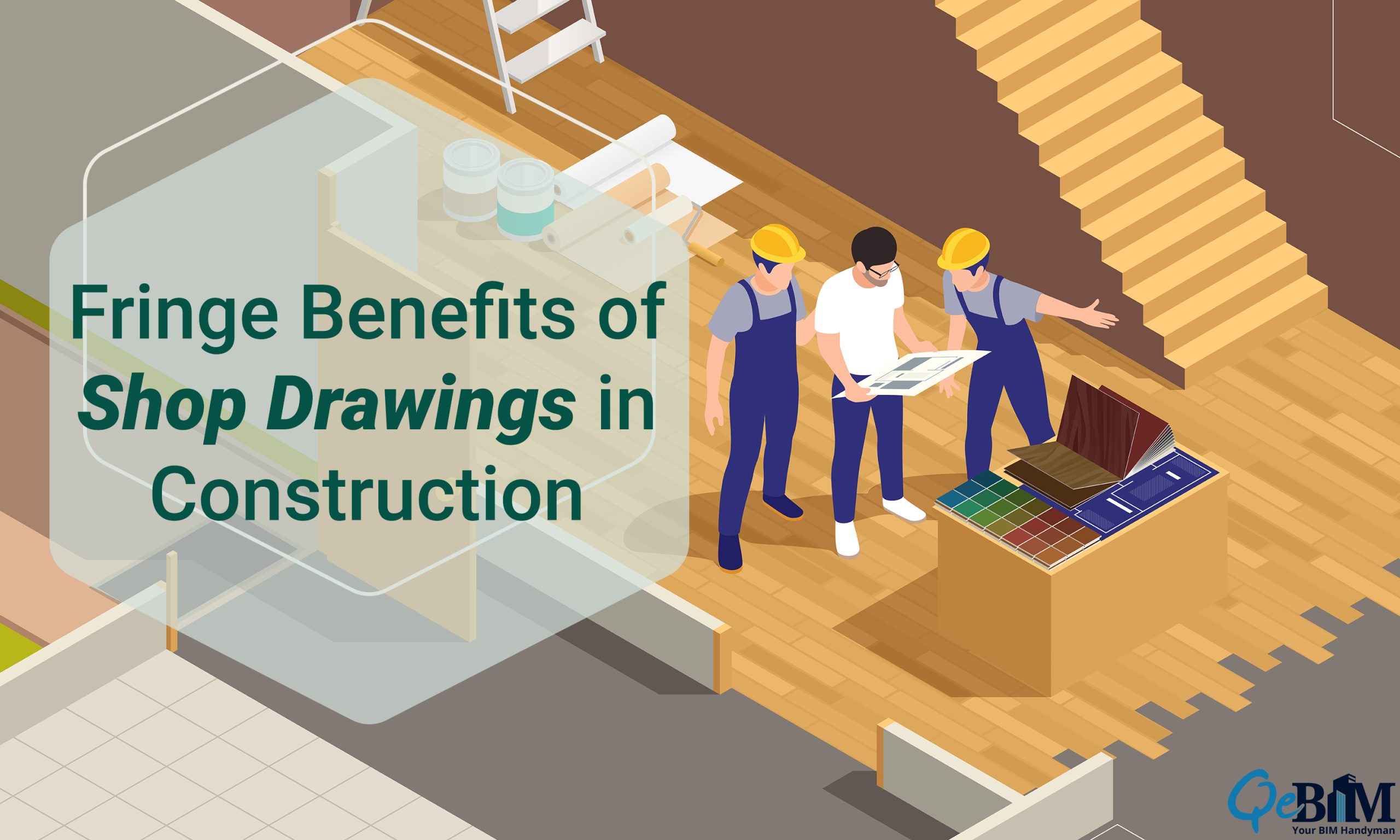 fringe-benefits-of-shop-drawings-in-construction