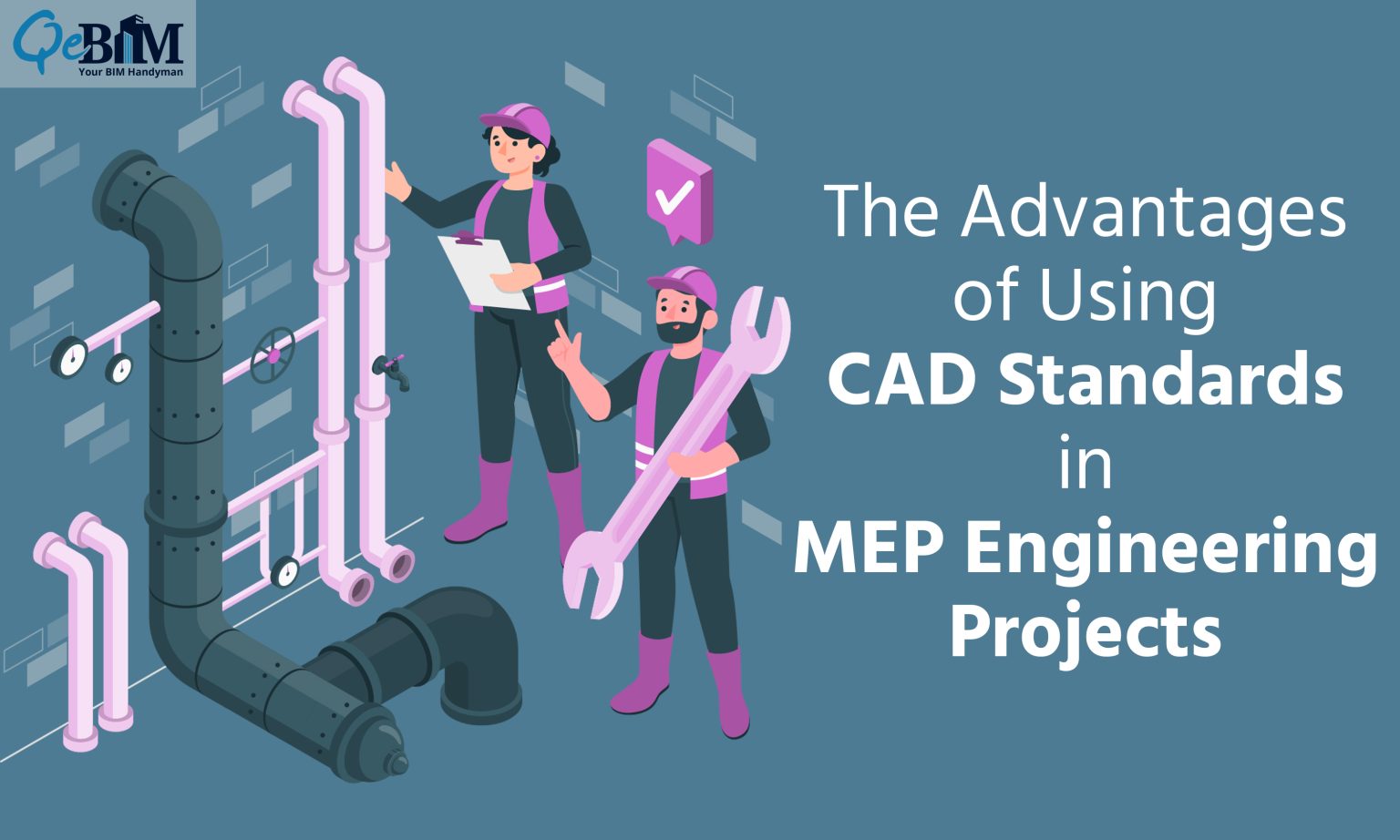 advantages-of-using-cad-standards-in-mep-engineering-projects