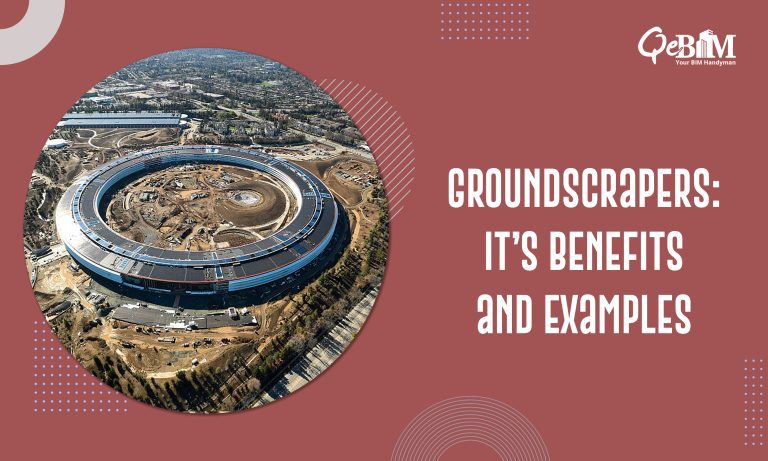 Groundscrapers: It’s Benefits and Examples