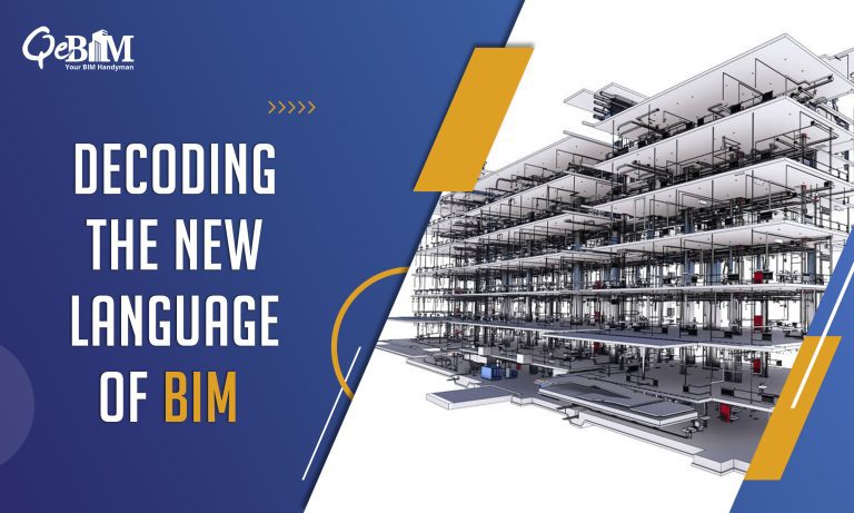 Decoding the New Language of BIM